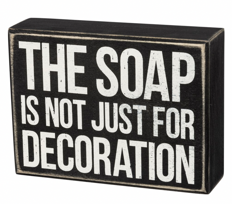 BOX SIGN - NOT JUST FOR