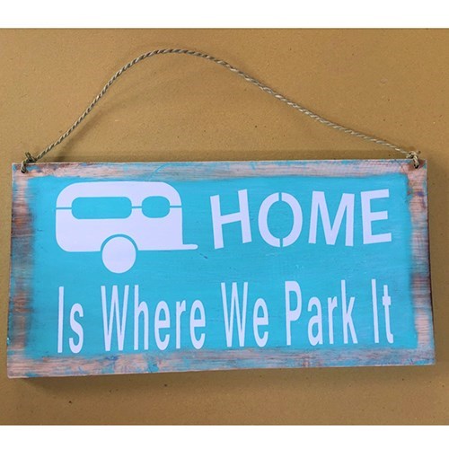 sign - home is where we park it